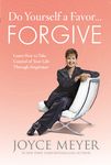 Do Yourself a Favor... Forgive: Learn How to Take Control of Your Life Through Forgiveness - 圖片 1