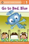 Penguin Young Readers Level 1: Go to Bed, Blue - 圖片 1