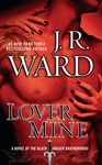 Lover Mine: A Novel of the Black Dagger Brotherhood - 圖片 1