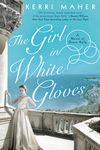 The Girl in White Gloves: A Novel of Grace Kelly - 圖片 1