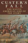 Custer's Fall: The Native American Side of the Story - 圖片 1