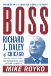 Boss: Richard J. Daley of Chicago - 圖片 1