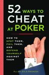 52 Ways to Cheat at Poker: How to Spot Them, Foil Them, and Defend Yourself Against Them - 圖片 1