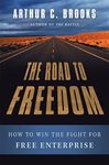 The Road to Freedom: How to Win the Fight for Free Enterprise - 圖片 1