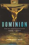 Dominion: How the Christian Revolution Remade the World - 圖片 1