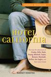 Hotel California: The True-Life Adventures of Crosby, Stills, Nash, Young, Mitchell, Taylor, Browne, Ronstadt, Geffen, the Eagles, and Their Many Frie - 圖片 1