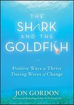 The Shark and the Goldfish: Positive Ways to Thrive During Waves of Change - 圖片 1