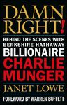 Damn Right!: Behind the Scenes with Berkshire Hathaway Billionaire Charlie Munger - 圖片 1