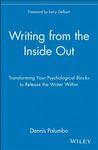 Writing from the Inside Out: Transforming Your Psychological Blocks to Release the Writer Within - 圖片 1