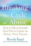 Breaking the Cycle of Abuse: How to Move Beyond Your Past to Create an Abuse-Free Future - 圖片 1