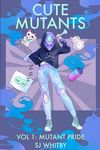 Cute Mutants Vol 1: Mutant Pride - 圖片 1