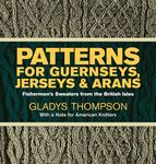 Patterns for Guernseys, Jerseys & Arans: Fishermen's Sweaters from the British Isles - 圖片 1