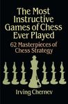 The Most Instructive Games of Chess Ever Played: 62 Masterpieces of Chess Strategy - 圖片 1
