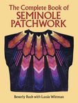 The Complete Book of Seminole Patchwork - 圖片 1
