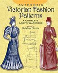 Authentic Victorian Fashion Patterns: A Complete Lady's Wardrobe - 圖片 1