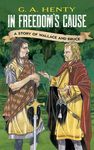 In Freedom's Cause: A Story of Wallace and Bruce - 圖片 1