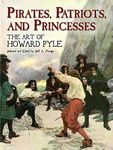 Pirates, Patriots, and Princesses: The Art of Howard Pyle - 圖片 1