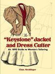 The Keystone Jacket and Dress Cutter: An 1895 Guide to Women's Tailoring - 圖片 1