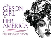 The Gibson Girl and Her America: The Best Drawings of Charles Dana Gibson - 圖片 1