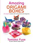 Amazing Origami Boxes: 20 Origami Models with Instructions and Diagrams - 圖片 1