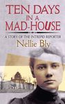 Ten Days in a Mad-House: A Story of the Intrepid Reporter - 圖片 1