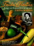 Frida's Fiestas: Recipes and Reminiscences of Life with Frida Kahlo: A Cookbook - 圖片 1
