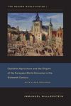 The Modern World-System I: Capitalist Agriculture and the Origins of the European World-Economy in the Sixteenth Century - 圖片 1