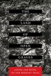 The Land of Open Graves: Living and Dying on the Migrant Trail Volume 36 - 圖片 1
