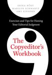 The Copyeditor's Workbook: Exercises and Tips for Honing Your Editorial Judgment - 圖片 1