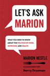 Let's Ask Marion: What You Need to Know about the Politics of Food, Nutrition, and Health Volume 74 - 圖片 1
