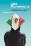 The Succeeders: How Immigrant Youth Are Transforming What It Means to Belong in America Volume 53 - 圖片 1