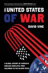 The United States of War: A Global History of America's Endless Conflicts, from Columbus to the Islamic State Volume 48 - 圖片 1