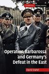 Operation Barbarossa and Germany's Defeat in the East - 圖片 1