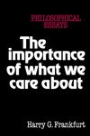 The Importance of What We Care about: Philosophical Essays - 圖片 1