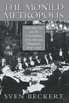 The Monied Metropolis: New York City and the Consolidation of the American Bourgeoisie, 1850 1896 - 圖片 1