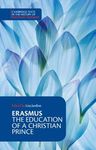 Erasmus: The Education of a Christian Prince with the Panegyric for Archduke Philip of Austria - 圖片 1