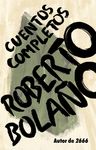 Roberto Bolaño: Cuentos Completos / Complete Stories - 圖片 1