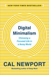 Digital Minimalism: Choosing a Focused Life in a Noisy World - 圖片 1
