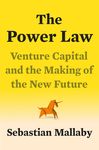 The Power Law: Venture Capital and the Making of the New Future - 圖片 1