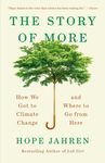 The Story of More: How We Got to Climate Change and Where to Go from Here - 圖片 1