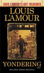 Yondering (Louis L'Amour's Lost Treasures): Stories - 圖片 1