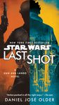 Last Shot (Star Wars): A Han and Lando Novel - 圖片 1