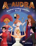 A is for Audra: Broadway's Leading Ladies from A to Z - 圖片 1