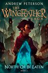 North! or Be Eaten: The Wingfeather Saga Book 2 - 圖片 1