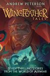 Wingfeather Tales: Seven Thrilling Stories from the World of Aerwiar - 圖片 1