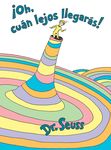 ¡Oh, Cúan Lejos Llegarás! (Oh, the Places You'll Go! Spanish Edition) - 圖片 1