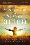 Before Amen Bible Study Guide: The Power of a Simple Prayer - 圖片 1