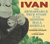 Ivan: The Remarkable True Story of the Shopping Mall Gorilla - 圖片 1