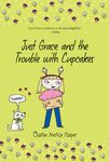 Just Grace and the Trouble with Cupcakes - 圖片 1