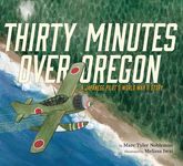 Thirty Minutes Over Oregon: A Japanese Pilot's World War II Story - 圖片 1